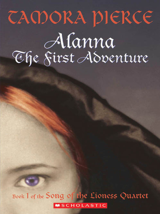 Title details for Alanna the First Adventure by Tamora Pierce - Available